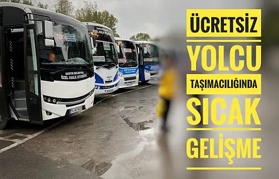 Ücretsiz yolcu taşımacılığına ilişkin sıcak gelişme