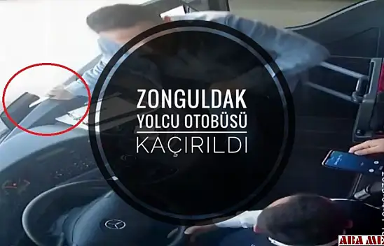 Yolcu otobüsü kaçırıldı