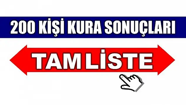 200 KİŞİ TAM LİSTE