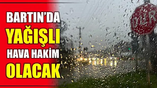 3 gün yağmurlu geçecek