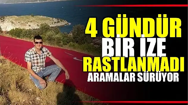 4 gün geçti, arayış sürüyor
