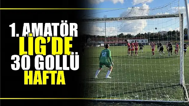 6 maçta 30 gol kaydedildi