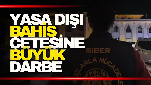 Yasa Dışı Bahis Çetesine Büyük Darbe