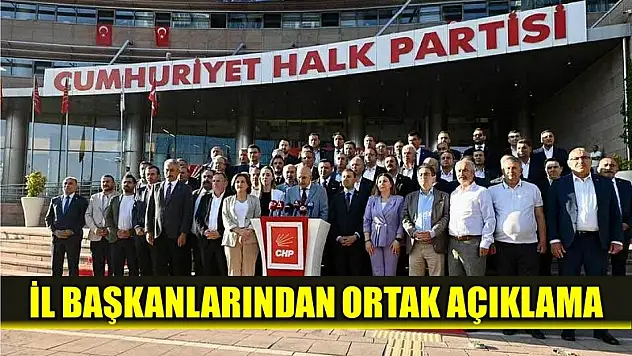 81 İl Başkanından ortak açıklama