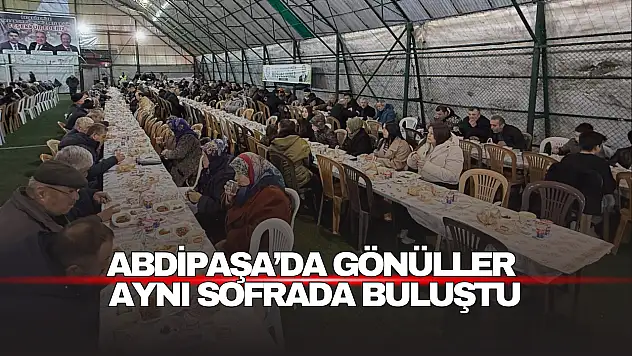 Abdipaşa'da Gönüller Aynı Sofrada Buluştu