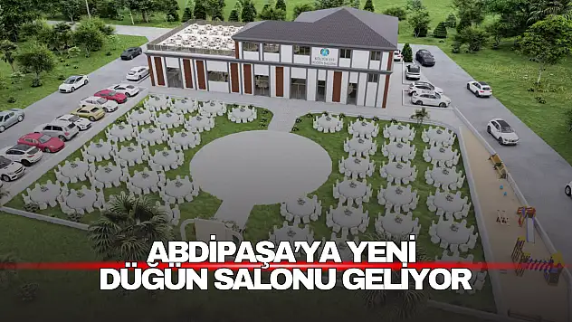 Abdipaşa'ya Yeni Düğün Salonu Geliyor