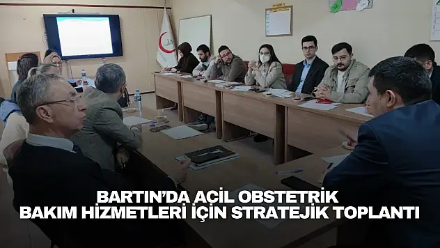Acil Obstetrik Bakım Hizmetleri İçin Stratejik Toplantı