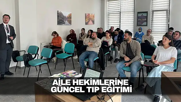 Aile Hekimlerine Güncel Tıp Eğitimi
