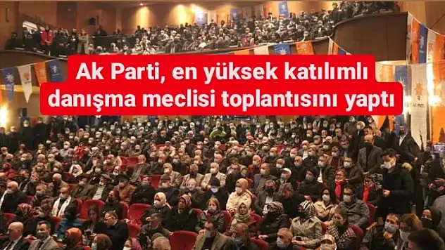Ak Parti Danışma meclisi toplantısını yaptı