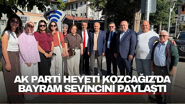 AK Parti Heyeti Kozcağız'da Bayram Sevincini Paylaştı