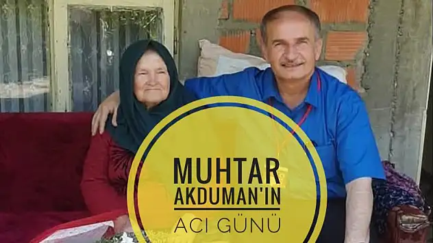 Akduman ailesinin acı günü
