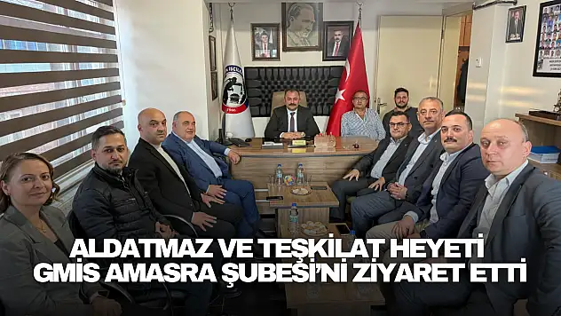 Aldatmaz GMİS Amasra Şubesi'ni Ziyaret Etti