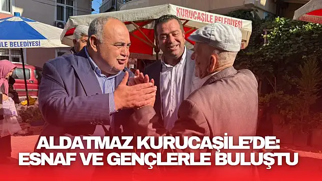 Aldatmaz Kurucaşile'de: Esnaf ve Gençlerle Buluştu