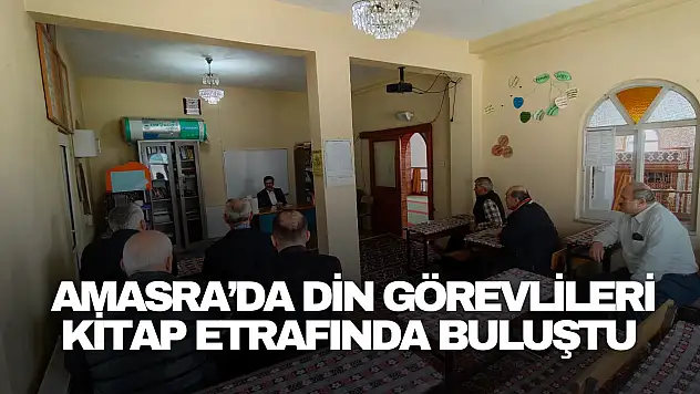 Amasra'da Din Görevlileri Kitap Etrafında Buluştu