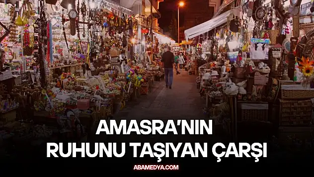 Amasra'nın Ruhunu Taşıyan Çarşı