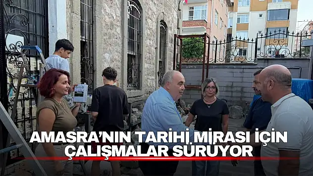 Amasra'nın tarihi mirası geleceğe taşınıyor