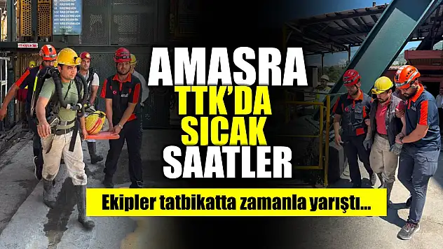 Amasra TTK'da sıcak saatler