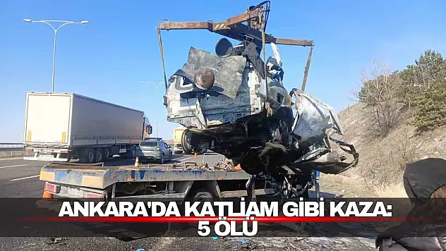 Ankara'da iki araç kafa kafaya çarpıştı: 5 ölü