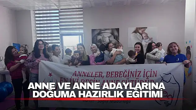 Anne ve Anne Adaylarına Doğuma Hazırlık Eğitimi