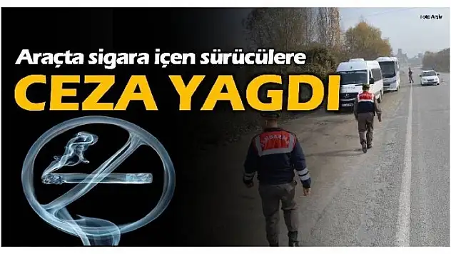 ARAÇTA SİGARA İÇEN SÜRÜCÜLERE CEZA YAĞDI - BARTIN