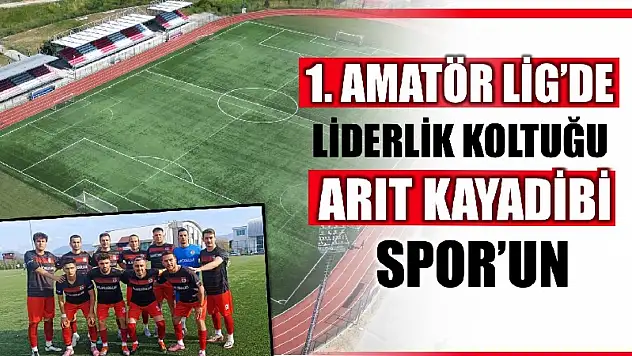 Arıt Kayadibispor namağlup lider