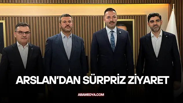 Arslan'dan Sürpriz Ziyaret