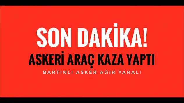 ASKER TAŞIYAN MİNİBÜS TIRLA ÇARPIŞTI