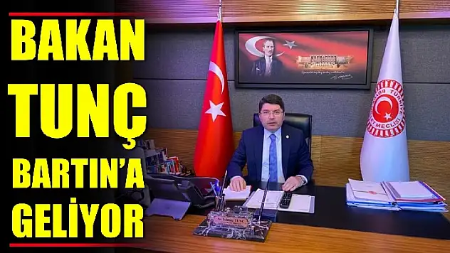 Bakan Tunç Bartın'a geliyor