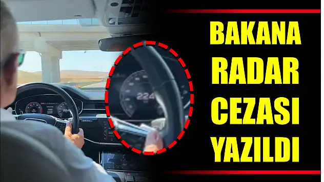 Bakana radar cezası kesildi