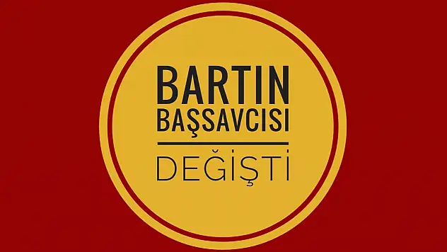Bartın Başsavcısı değişti