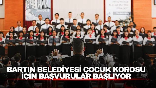Bartın Belediyesi Çocuk Korosu İçin Başvurular Başlıyor