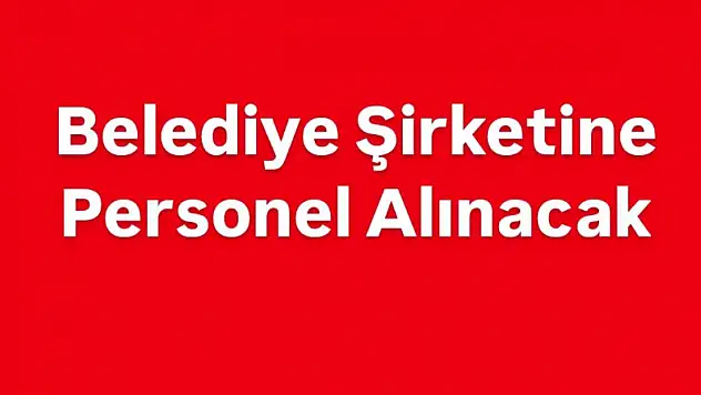Bartın Belediyesi Şirketine İşçi alımı yapılıyor