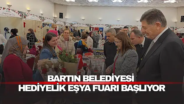 Bartın Belediyesi Hediyelik Eşya Fuarı Başlıyor