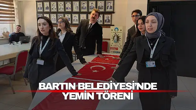 Bartın Belediyesi'nde Yemin Töreni