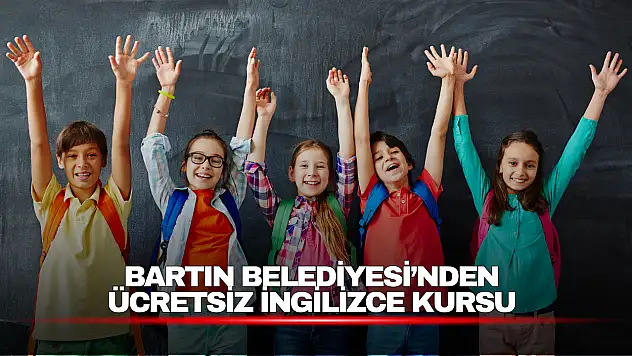 Bartın Belediyesi'nden Öğrencilere Ücretsiz İngilizce Kursu