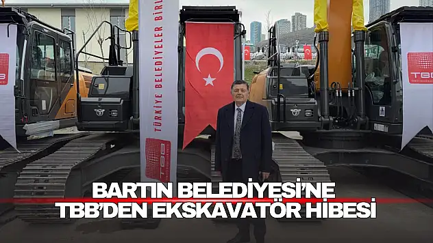 Bartın Belediyesi'ne TBB'den Ekskavatör Hibesi