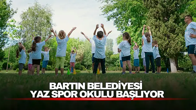 Bartın Belediyesi Yaz Spor Okulu Başlıyor