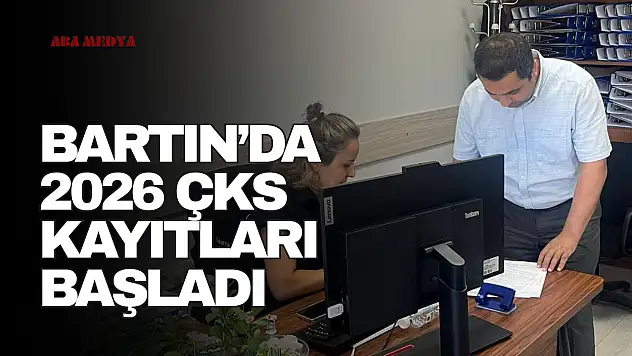 Bartın'da 2026 ÇKS Kayıtları Başladı