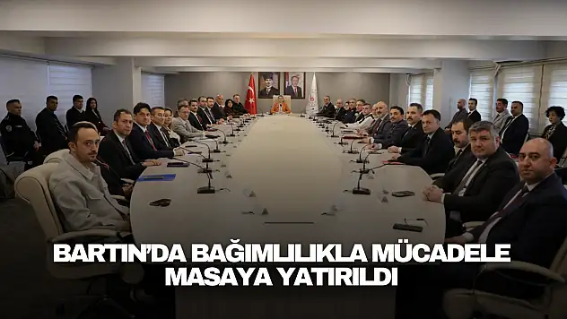 Bartın'da Bağımlılıkla Mücadele Masaya Yatırıldı