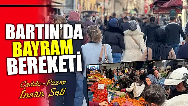Bartın'da bayram telaşı cadde pazarı sardı