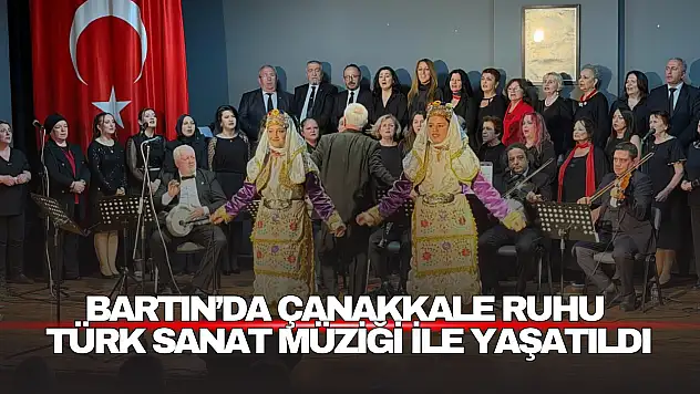 Bartın'da Çanakkale Ruhu Türk Sanat Müziği ile Yaşatıldı