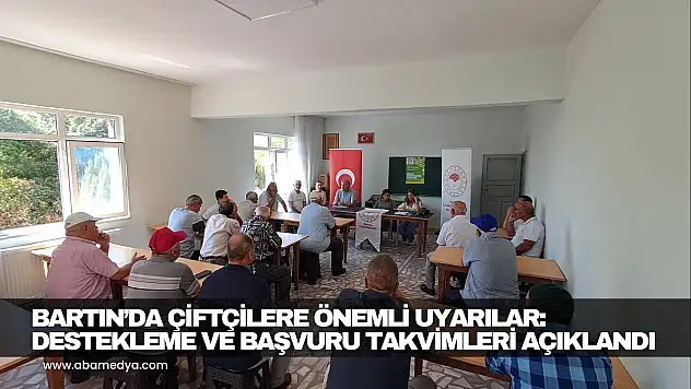 Bartın'da Çiftçilere Önemli Uyarılar