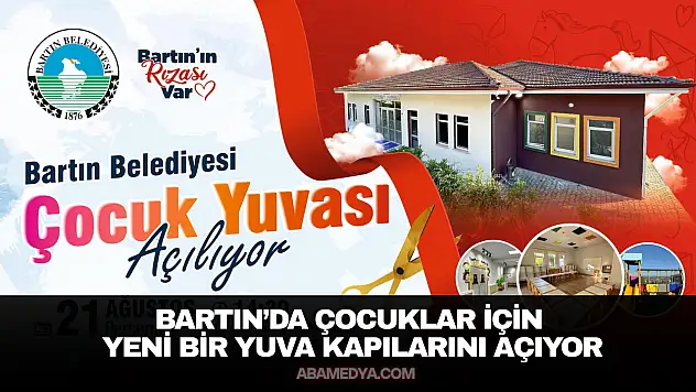 Bartın'da Çocuklar İçin Yeni Bir Yuva Kapılarını Açıyor