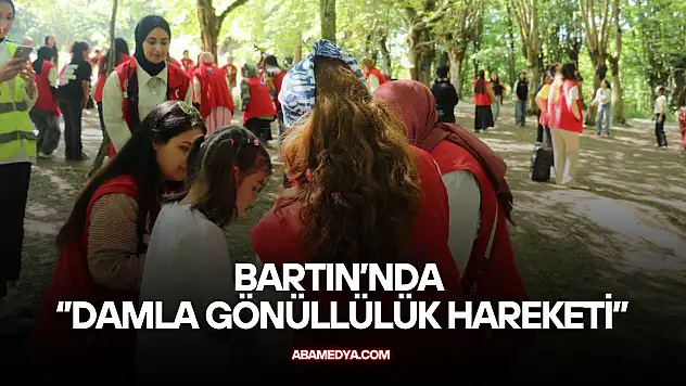 Bartın'da Damla Gönüllülük Hareketi