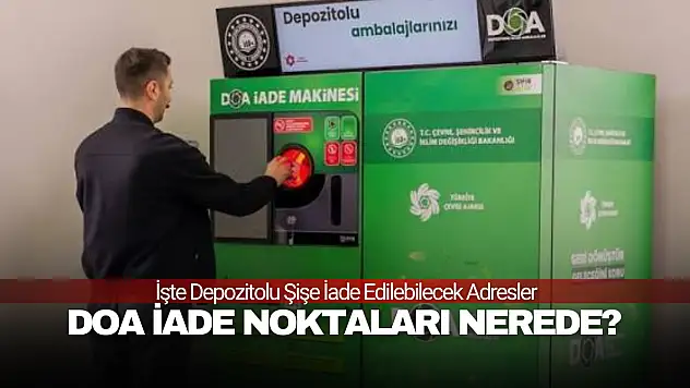 Bartın'da DOA İade Noktaları Nerede? İşte Depozitolu Şişe İade Edilebilecek Adresler