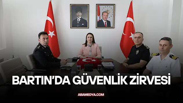 Bartın'da Güvenlik Zirvesi