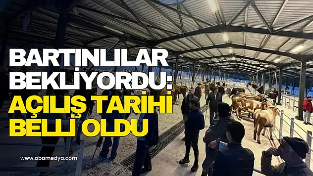 Bartın'da Hayvan Pazarı Ne Zaman Açılacak? İşte Tarih!