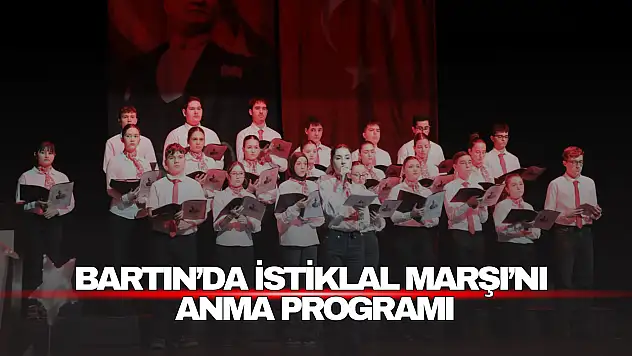 Bartın'da İstiklal Marşı'nı Anma Programı