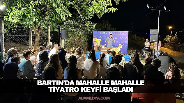 Bartın'da Mahalle Mahalle Tiyatro Keyfi Başladı