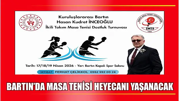 Bartın'da masa tenisi heyecanı yeniden yükseliyor